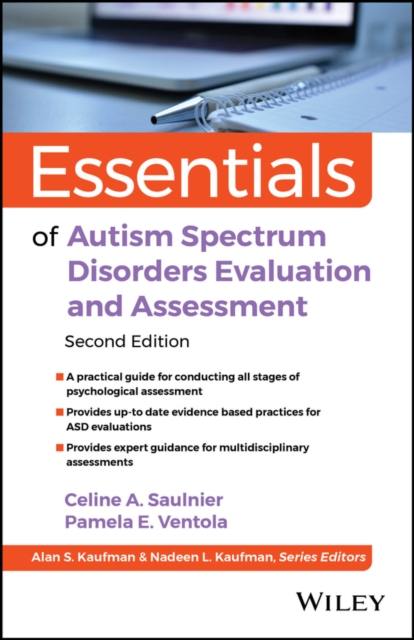 Essentials of Autism Spectrum Disorders Evaluation  and Assessment, Second Edit…