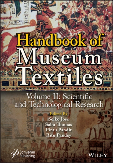 Handbook of Museum Textiles, Volume 2 – Scientific and Technological Research