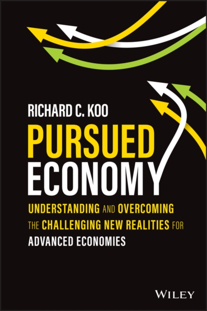 Pursued Economy – Understanding and Overcoming the  Challenging New Realities f…