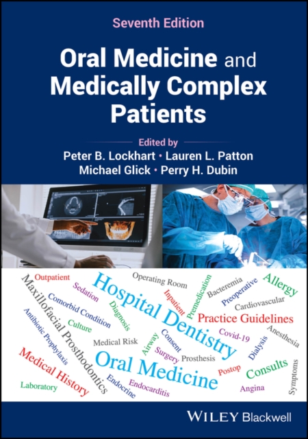 Oral Medicine and Medically Complex Patients Lockhart Hardback Wiley–Blackwell