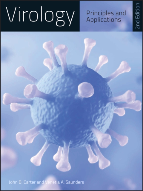 Virology – Principles and Applications 2e Carter Paperback John Wiley & Sons