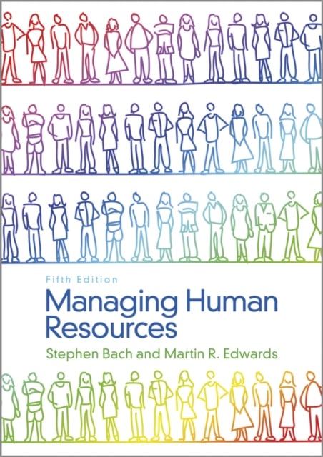 Managing Human Resources – Human Resource Management in Transition 5e Bach