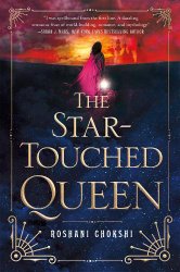 The Star-Touched Queen by Roshani Chokshi book cover depicting a female figure walking into the desert beneath a bright sunset