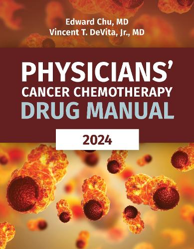 Physicians` Cancer Chemotherapy Drug Manual 2024 Chu Devita Jr. Paperback