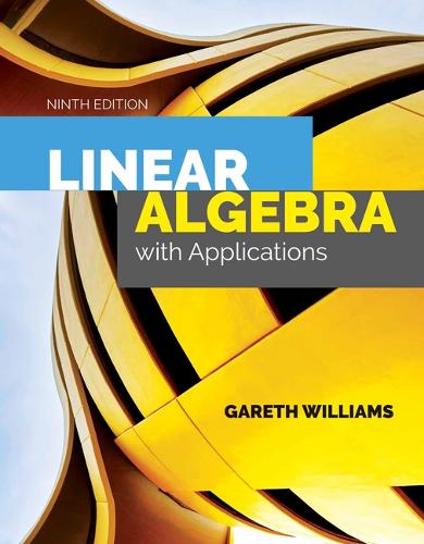 Linear Algebra with Applications Williams Hardback John Wiley & Sons