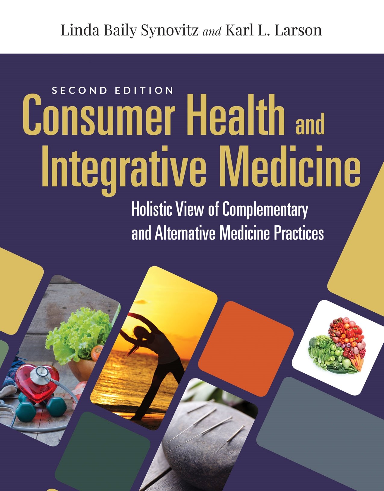 Consumer Health & Integrative Medicine: A Holist – A Holistic View of Complemen…