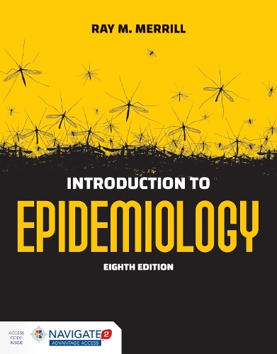 Introduction to Epidemiology Merrill Paperback John Wiley & Sons 9781284170702