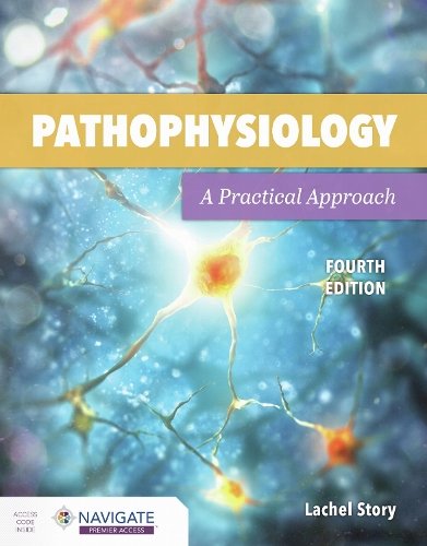 Pathophysiology: A Practical Approach – A Practical Approach Story Paperback