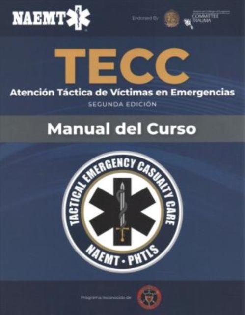Spanish TECC: Atención táctica a víctimas en eme – Atención táctica a víctimas …