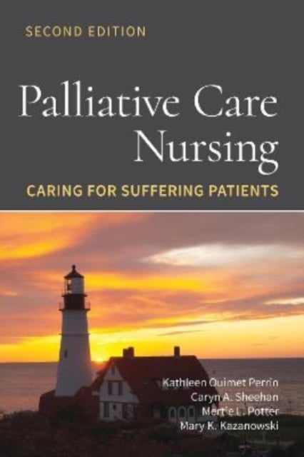 Palliative Care Nursing: Caring for Suffering Pa – Caring for Suffering Patient…