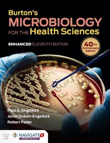 Burton`s Microbiology for the Health Sciences, Enhanced Edition Engelkirk