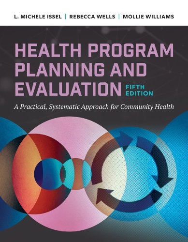 Health Program Planning and Evaluation – A Practical Systematic Approach to Com…