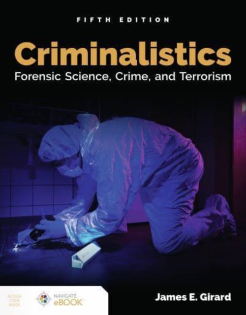 Criminalistics: Forensic Science, Crime, and Ter – Forensic Science, Crime, and…