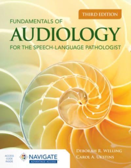 Fundamentals of Audiology for the Speech–Language Pathologist Welling Ukstins