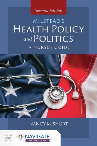 Milstead`s Health Policy & Politics – A Nurse`s Guide Short Paperback