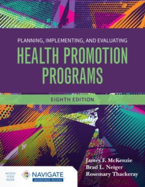 Planning, Implementing and Evaluating Health Promotion Programs with Navigate A…