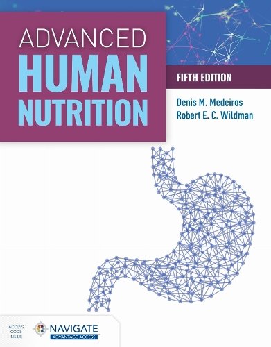 Advanced Human Nutrition with Navigate Advantage Access Medeiros Wildman