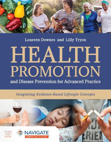 Health Promotion and Disease Prevention for Advanced Practice: Integrating Evid…