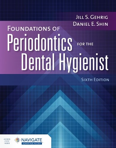 Foundations of Periodontics for the Dental Hygienist with Navigate Advantage Ac…