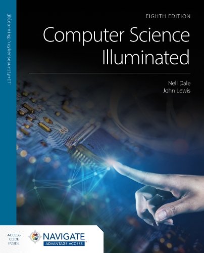 Computer Science Illuminated with Navigate Advantage Access Dale Lewis Paperback