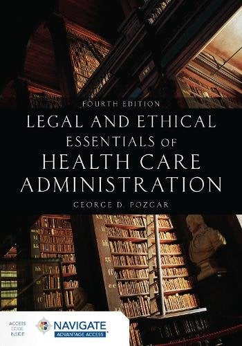 Legal and Ethical Essentials of Health Care Administration Pozgar Paperback