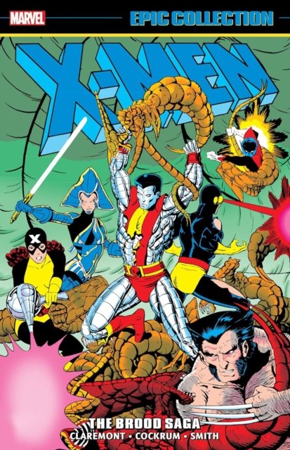 X-Men Epic Collection: The Brood Saga