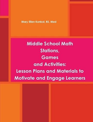 Middle School Math Stations, Games and Activities:Lesson Plans and ...
