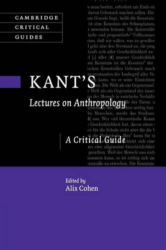 Kant's Lectures on Anthropology Critical Guide Paperback 9781316621547
