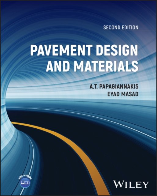 Pavement Design and Materials, Second Edition Papagiannakis Hardback