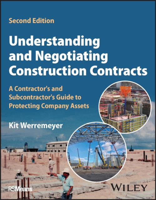 Understanding and Negotiating Construction Contrac ts: A Contractor′s and Subco…