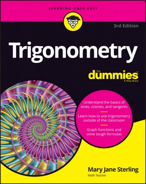 Trigonometry For Dummies, 3rd Edition Sterling Paperback John Wiley & Sons