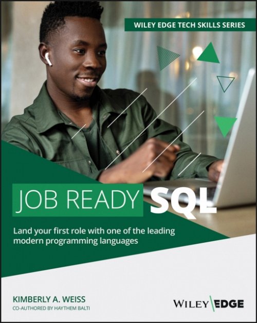 Job Ready SQL Weiss Balti Paperback John Wiley & Sons 9781394181032