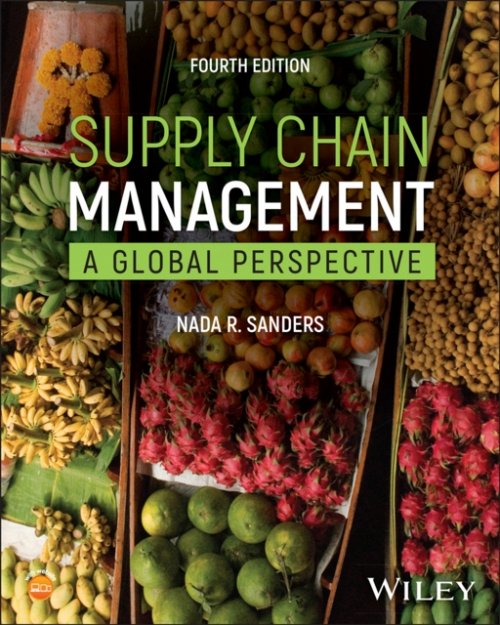 Supply Chain Management: A Global Perspective, Fou rth Edition Sanders Paperback