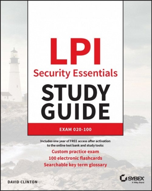 LPI Security Essentials Study Guide: Exam v1.0 Clinton Paperback Sybex