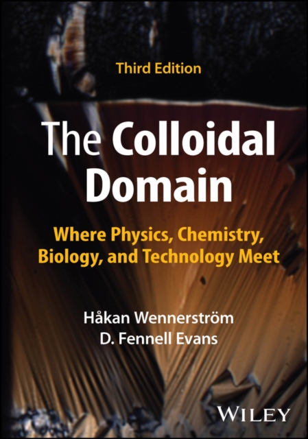 The Colloidal Domain Where Physics, Chemistry, Biology, and Technology Meet 3e