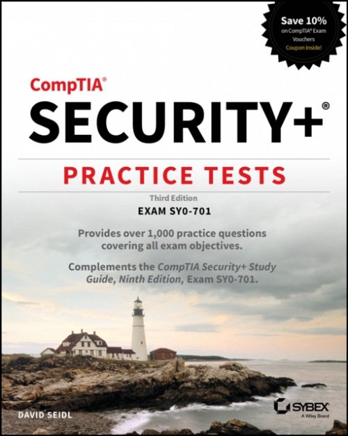 CompTIA Security+ Practice Tests: Exam SY0–701 Thi rd Edition Seidl Paperback