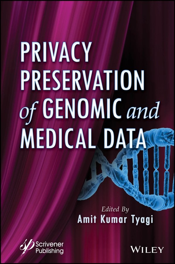Privacy Preservation of Genomic and Medical Data Tyagi Hardback 9781394212620
