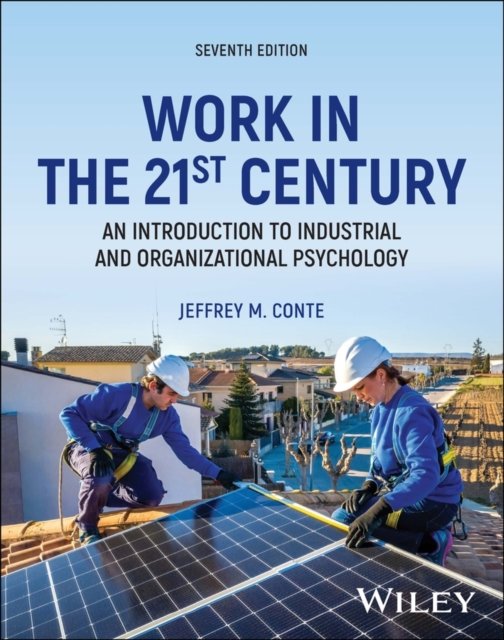 Work in the 21st Century, 7th Edition Paperback with EEPUB Access Conte