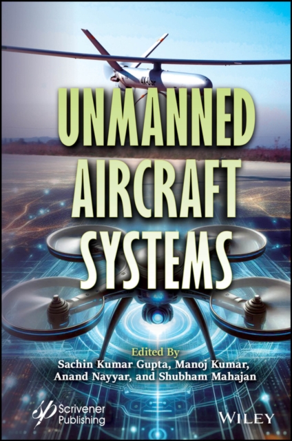 Unmanned Aircraft Systems Gupta Hardback John Wiley & Sons 9781394230617