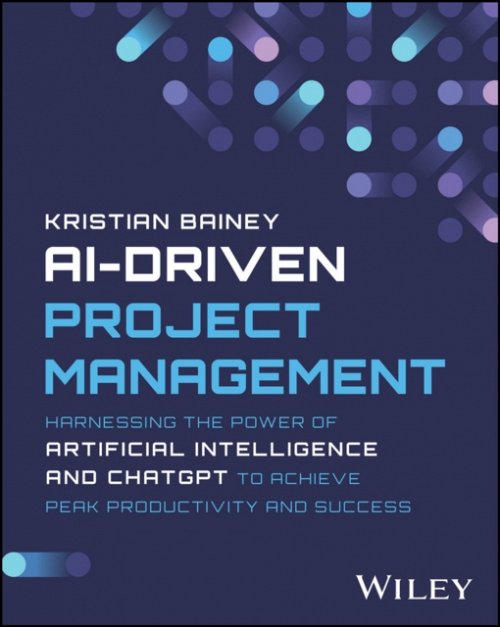 AI–Driven Project Management: Harnessing the Power  of Artificial Intelligence …