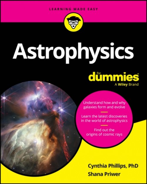 Astrophysics For Dummies Phillips Paperback John Wiley & Sons 9781394235049