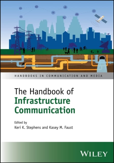 The Handbook of Infrastructure Communication Stephens Hardback John Wiley & Sons