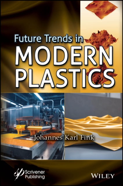 Future Trends in Plastics Fink Hardback John Wiley & Sons 9781394237548