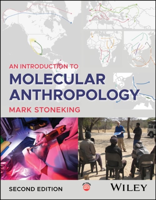 An Introduction to Molecular Anthropology 2e Stoneking Paperback Wiley–Blackwell