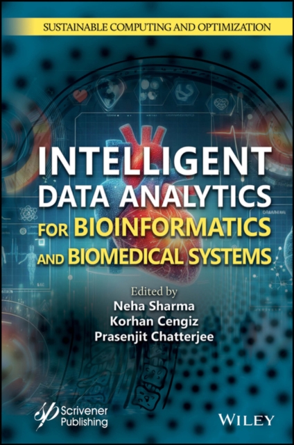 Intelligent Data Analytics for Bioinformatics and Biomedical Systems Sharma