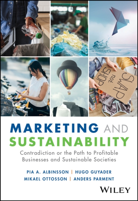 Marketing and Sustainability: Contradiction or the  Path to Profitable Business…