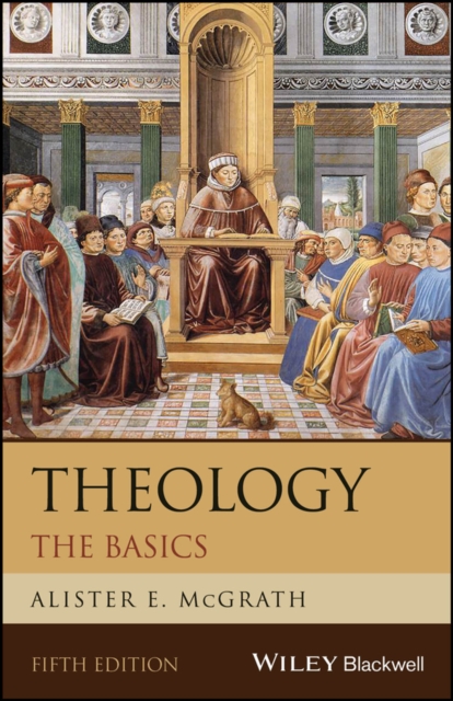 Theology: The Basics, 5th Edition McGrath Paperback Wiley–Blackwell