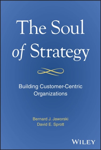 Competitive Strategy in the 21st Century Jaworski Sprott Patel Stillman Hardback