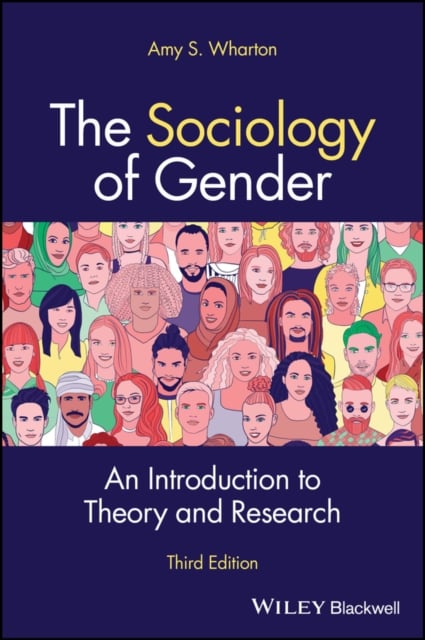 The Sociology of Gender An Introduction to Theory and Research Wharton Wiley 3e