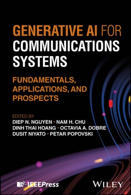 Generative AI for Communications Systems: Fundamen tals, Applications, and Pros…